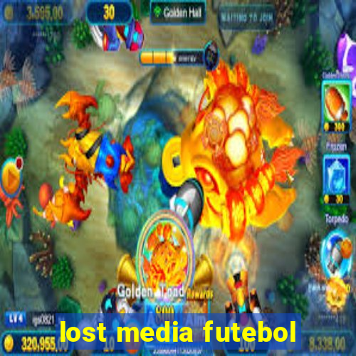 lost media futebol